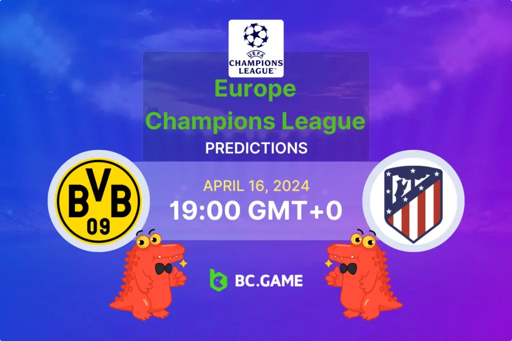 Champions League: Dortmund vs Madrid Prediction and Betting Tips.