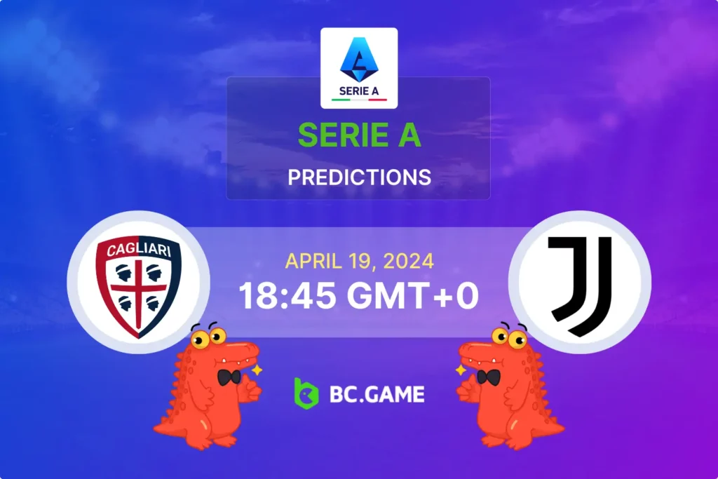 Cagliari vs Juventus: Serie A Prediction, Odds, Betting Insights, and Team News.