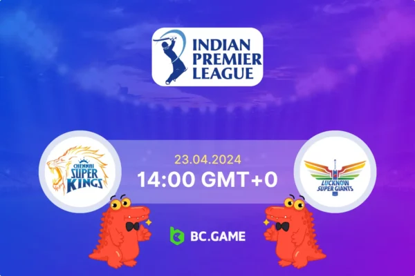 Chennai Super Kings vs Lucknow Super Giants Prediction, Odds, Betting Tips – IPL 2024