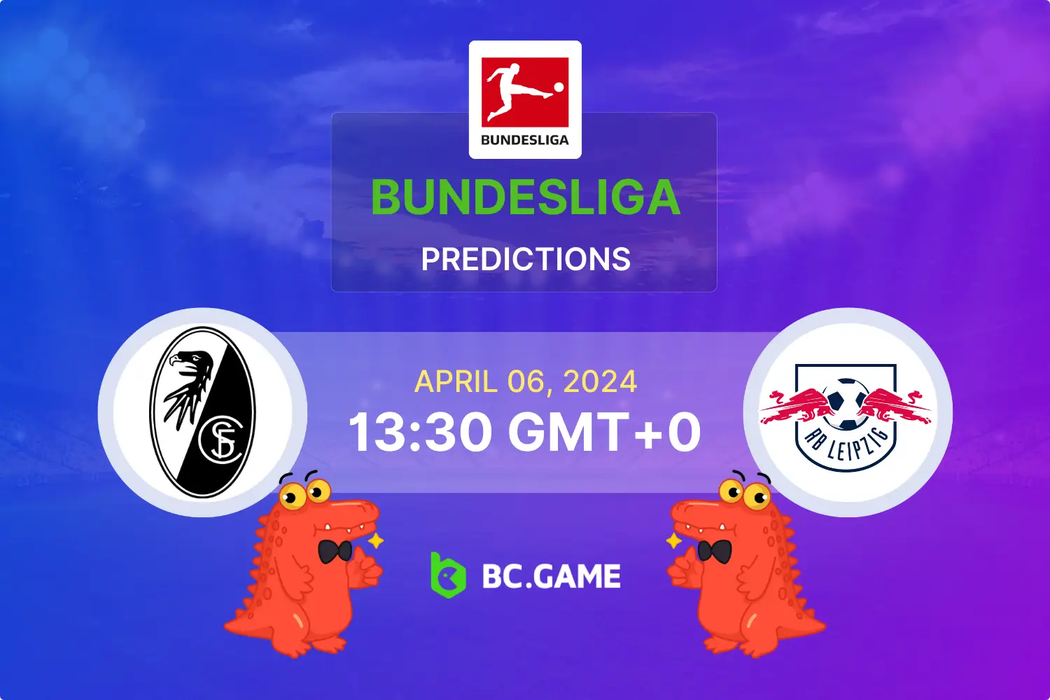 Freiburg Vs RB Leipzig Prediction, Odds, Betting Tips | BC.GAME