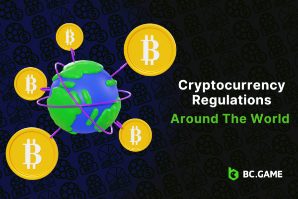 Cryptocurrency Regulations Around The World