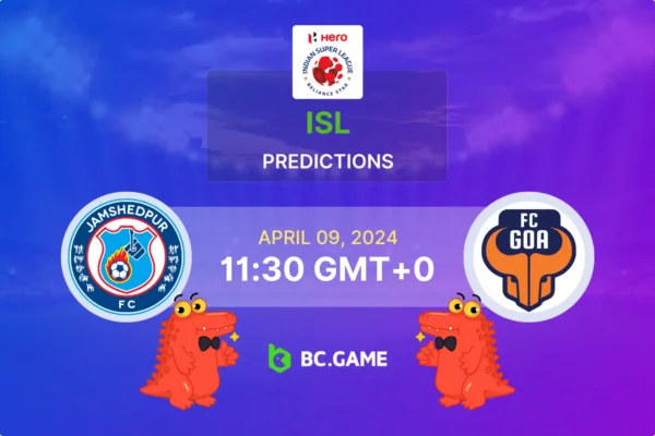 Jamshedpur FC vs FC Goa Prediction, Odds, Betting Tips – Indian Super League