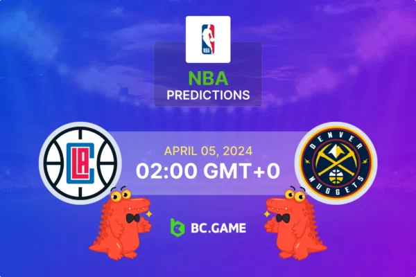 Los Angeles Clippers vs Denver Nuggets Prediction, Odds, Betting Tips – NBA