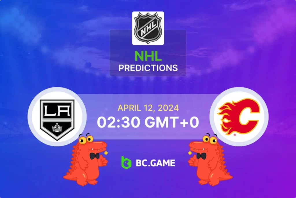 NHL Betting Tips: Los Angeles Kings vs Calgary Flames Match Preview.