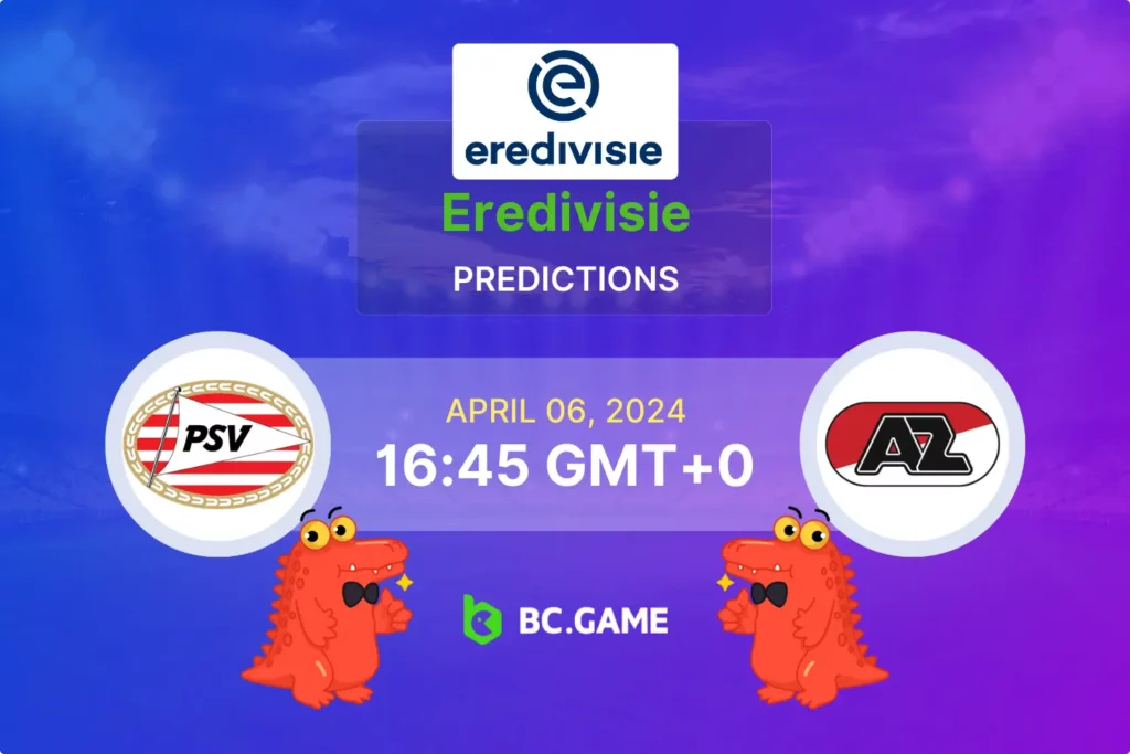 PSV Eindhoven vs AZ Alkmaar: In-Depth Prediction, Odds, and Exclusive Betting Tips for Eredivisie Showdown.