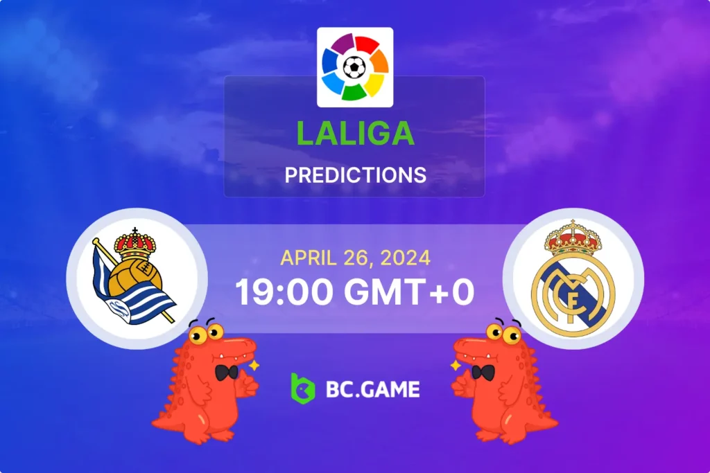April 26 LaLiga Match: Real Sociedad vs Real Madrid Prediction and Betting Tips.