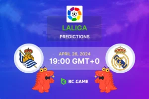 Real Sociedad vs Real Madrid: Previsão, probabilidades, dicas de apostas – LaLiga