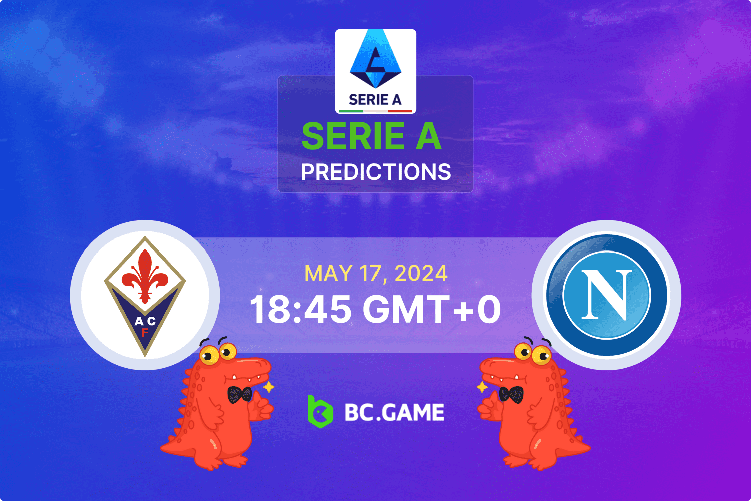 Fiorentina vs Napoli Prediction, Odds, Betting Tips | BC.GAME