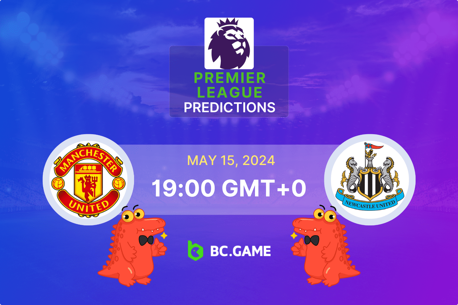 Manchester Utd vs Newcastle Prediction, Odds, Betting Tips | BC.GAME