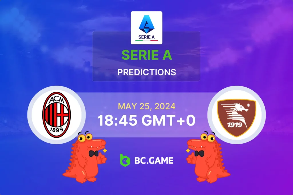 AC Milan vs Salernitana: Expert Betting Tips and Match Preview.