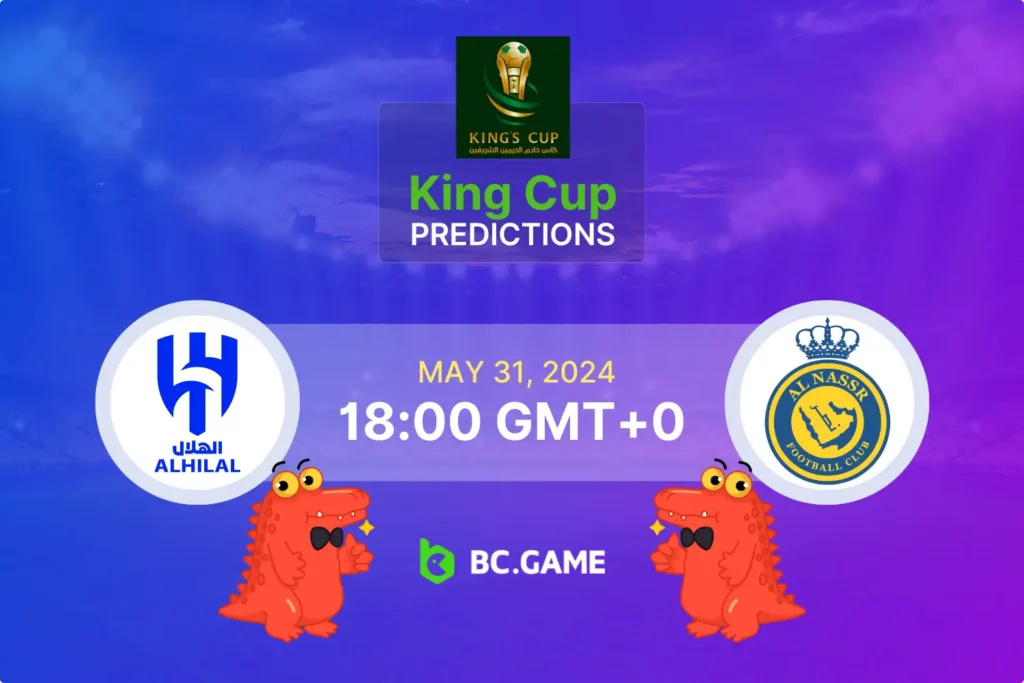 Al Hilal vs Al Nassr: King Cup Final Prediction, Odds, and Betting Tips.