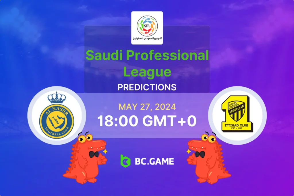 Al Nassr vs Al Ittihad Betting Tips: Key Insights and Predictions.