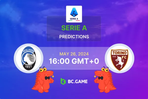 Atalanta BC vs Torino Prediction, Odds, Betting Tips – Serie A