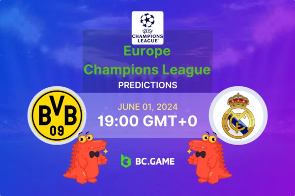 Borussia Dortmund – Real Madrid: Palpite, probabilidades e dicas de apostas para  – Final da Liga dos Campeões