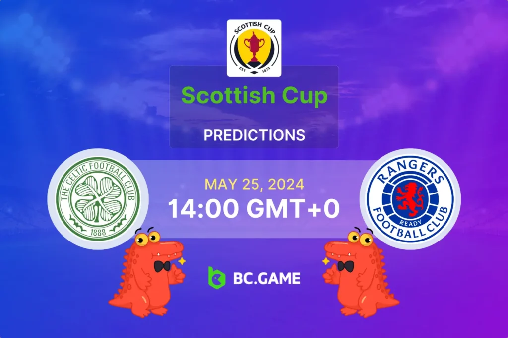 Celtic vs Rangers Prediction, Odds, Betting Tips – Scottish Cup Final