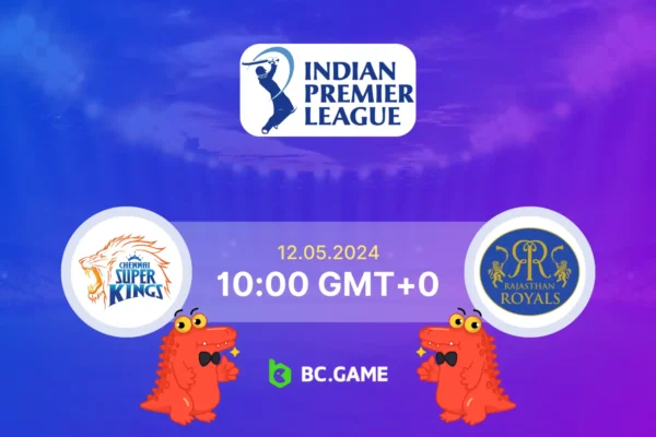 Chennai Super Kings vs Rajasthan Royals Prediction, Odds, Betting Tips – Indian Premier League