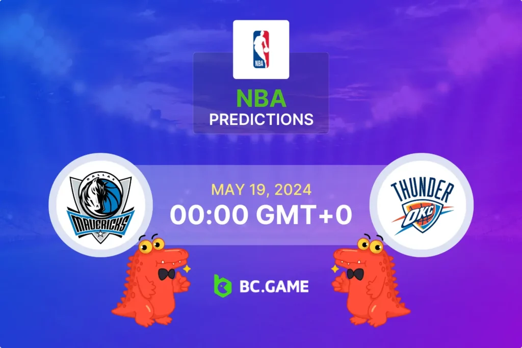 NBA Playoffs Prediction: Mavericks vs Thunder - Game 6 Preview, Betting Odds, and Tips.