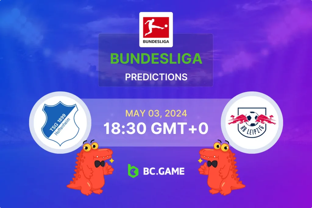 Bundesliga Betting Guide: Hoffenheim vs RB Leipzig Match Prediction and Odds.