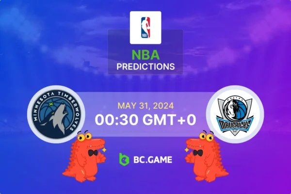 Minnesota Timberwolves – Dallas Mavericks: Previsão, probabilidades e dicas de apostas  – NBA Western Finals