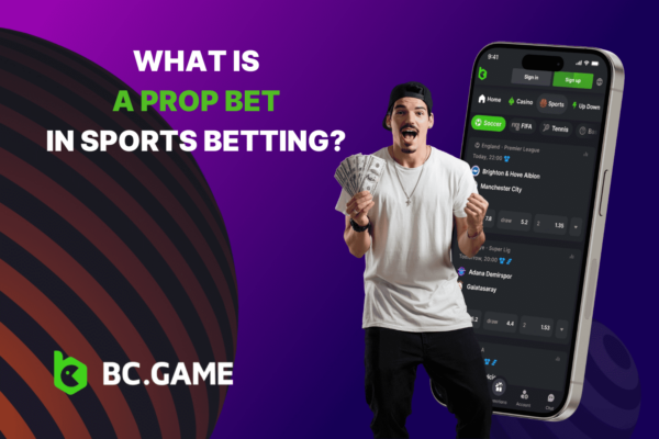 What Is A Prop Bet In Sports Betting?