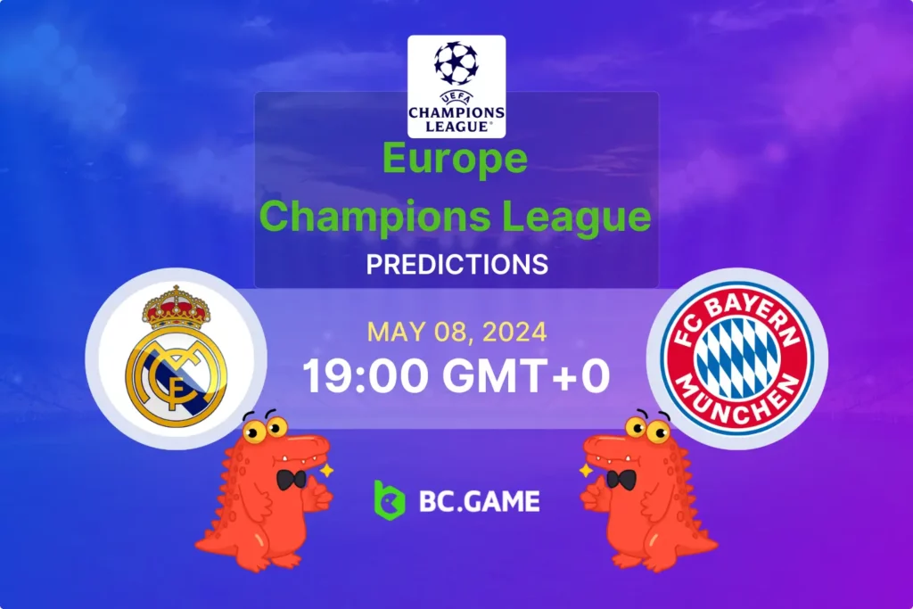 Real Madrid – Bayern de Munique: Palpite, probabilidades e dicas de apostas  – Liga dos Campeões da UEFA