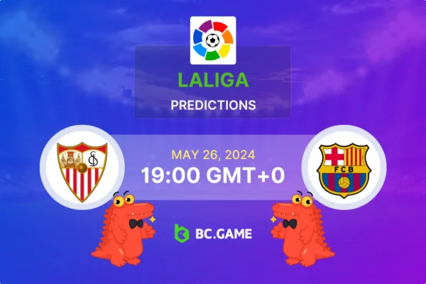 Sevilla vs Barcelona Prediction, Odds, Betting Tips – La Liga