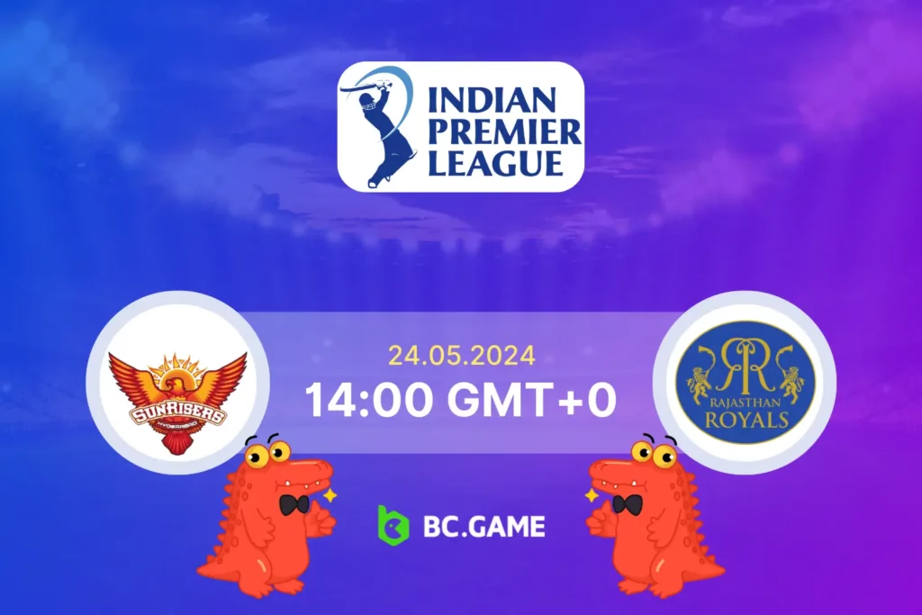 IPL 2024 Semi-Finals: Sunrisers Hyderabad vs Rajasthan Royals Betting Tips and Prediction.