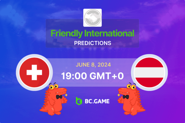 Switzerland Vs Austria Prediction, Odds, Betting Tips – Friendly International