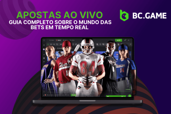 Apostas ao Vivo: Guia Completo sobre o Mundo das Bets em Tempo Real