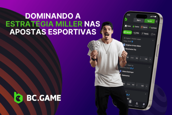 Dominando a Estratégia Miller nas Apostas Esportivas