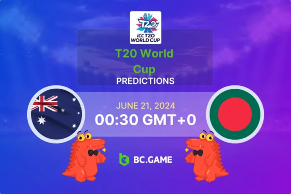 Australia vs Bangladesh Prediction, Odds, Betting Tips – T20 World Cup 2024