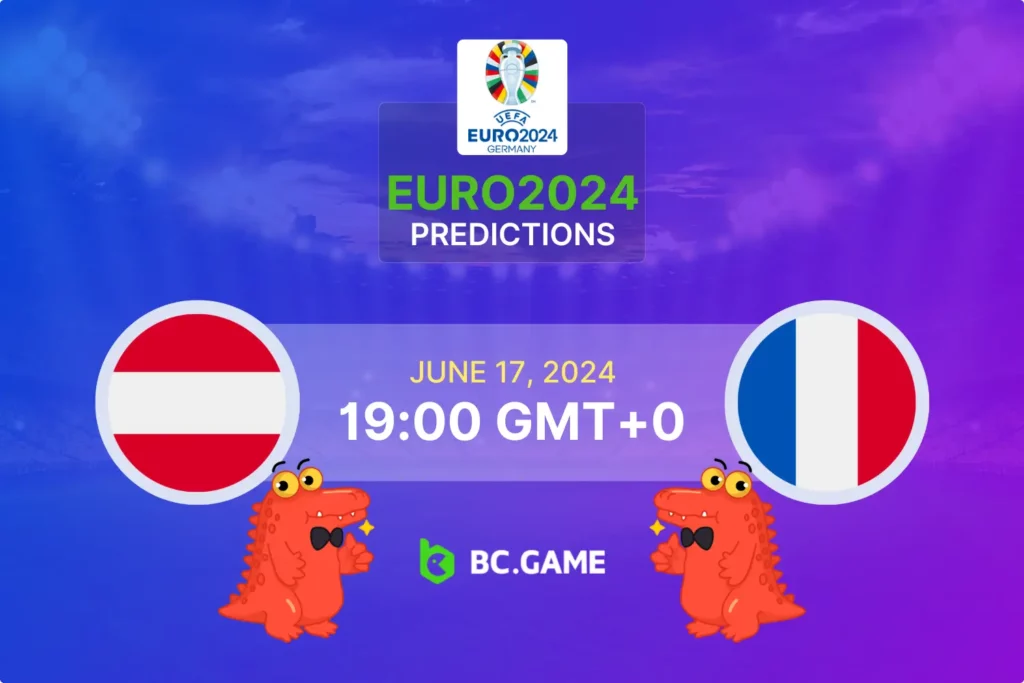 Austria vs France: Prediction, Odds, and Betting Tips for EURO 2024.