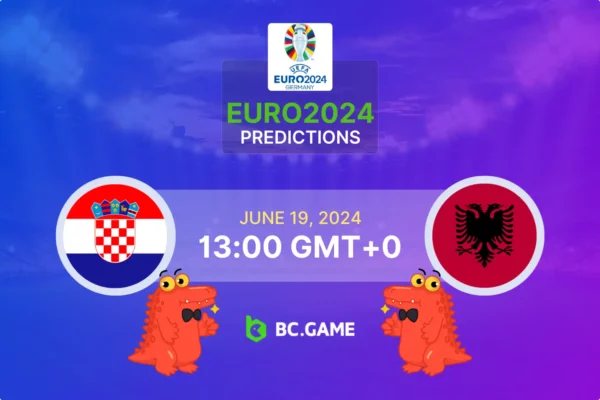 Croatia vs Albania Prediction, Odds, Betting Tips – EURO 2024