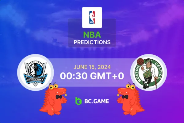 Dallas Mavericks vs Boston Celtics Prediction, Odds, Betting Tips – NBA Finals 2024