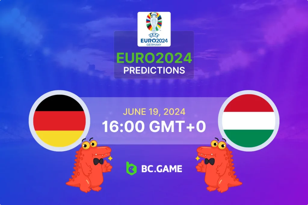 Germany vs Hungary Match Prediction, Betting Insights - EURO 2024.