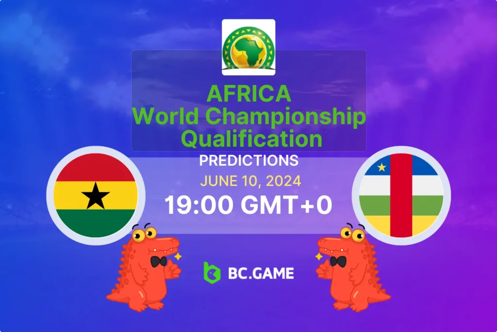 Ghana vs Central African Republic: World Cup Qualifier Predictions and Odds.