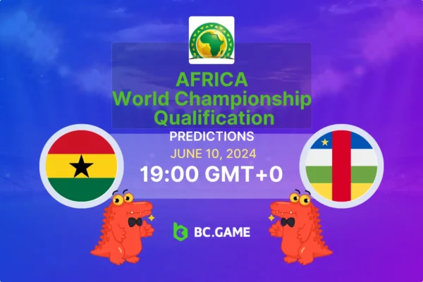 Ghana vs Central African Republic Prediction, Odds, Betting Tips – Africa World Championship Qualification