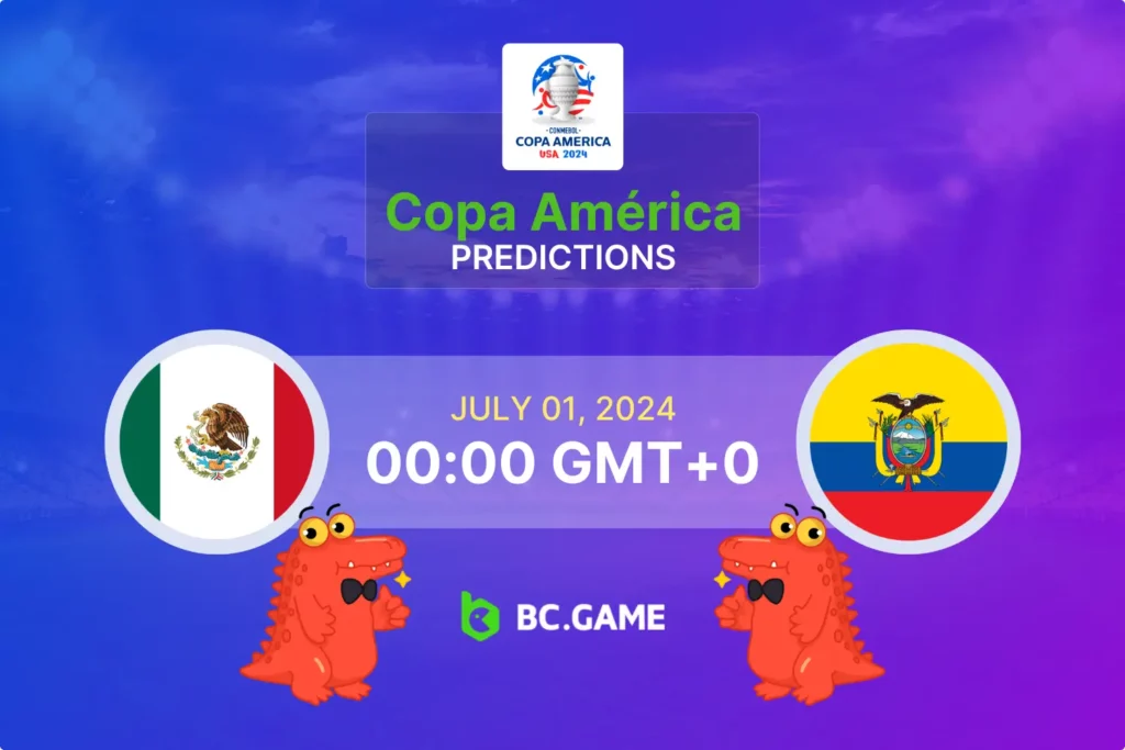 Expert Predictions and Betting Tips for Mexico vs Ecuador - Copa America.