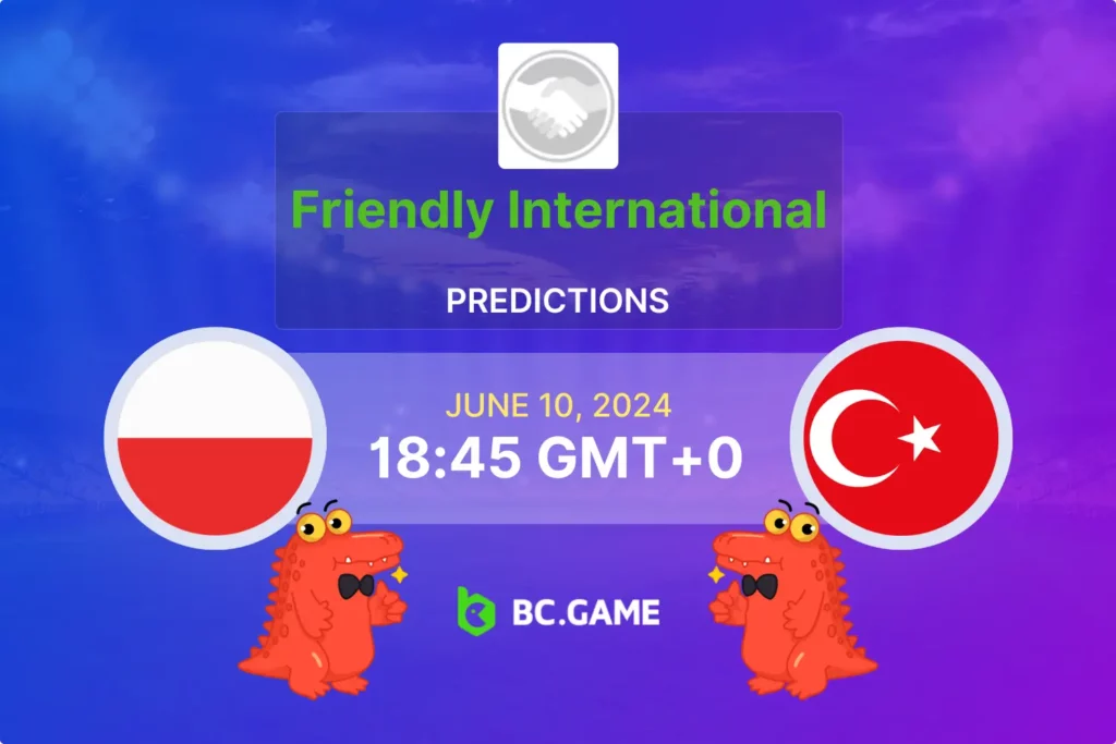 Poland vs Turkey Friendly International: Expert Predictions and Betting Tips..