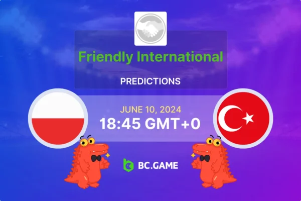 Poland vs Turkey Prediction, Odds, Betting Tips – Friendly International