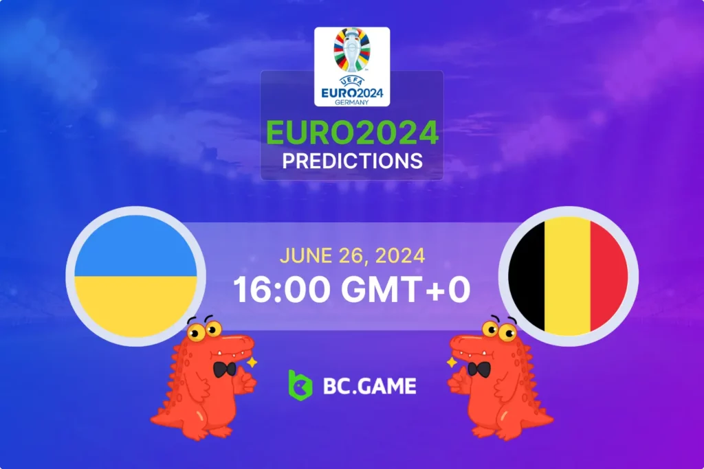 Euro 2024: Ukraine vs Belgium Betting Tips and Predictions.