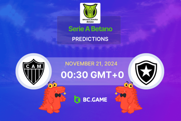 Atlético-MG – Botafogo RJ: Palpite , Odds, Dicas de Apostas – Série A Betano 21/11/2024