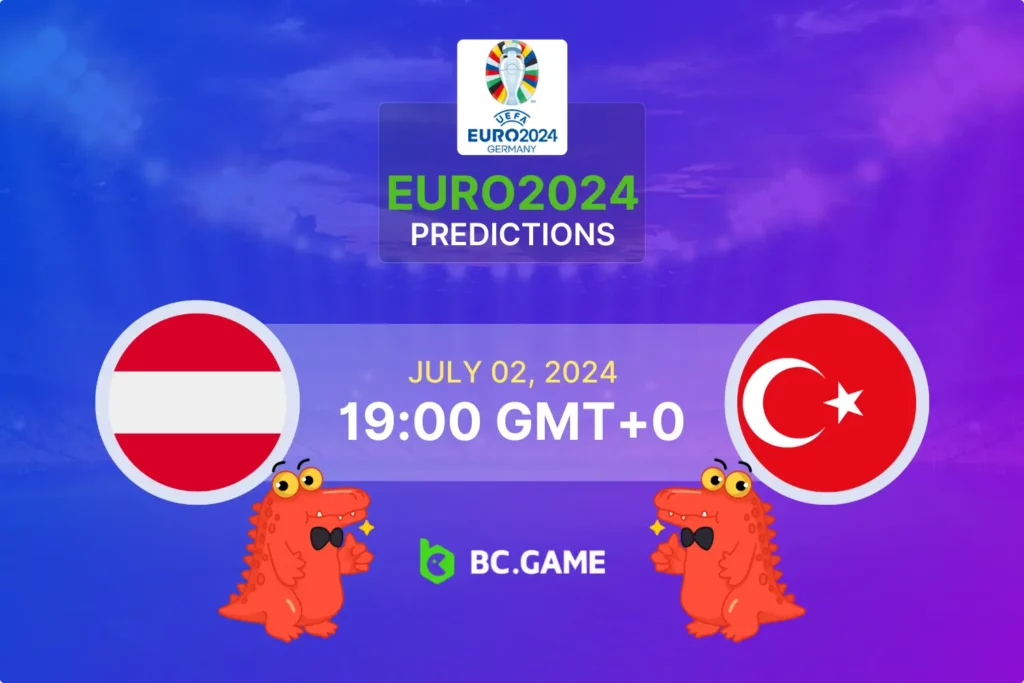 Austria vs Turkey: Expert Predictions, Odds, and Betting Tips for EURO 2024.