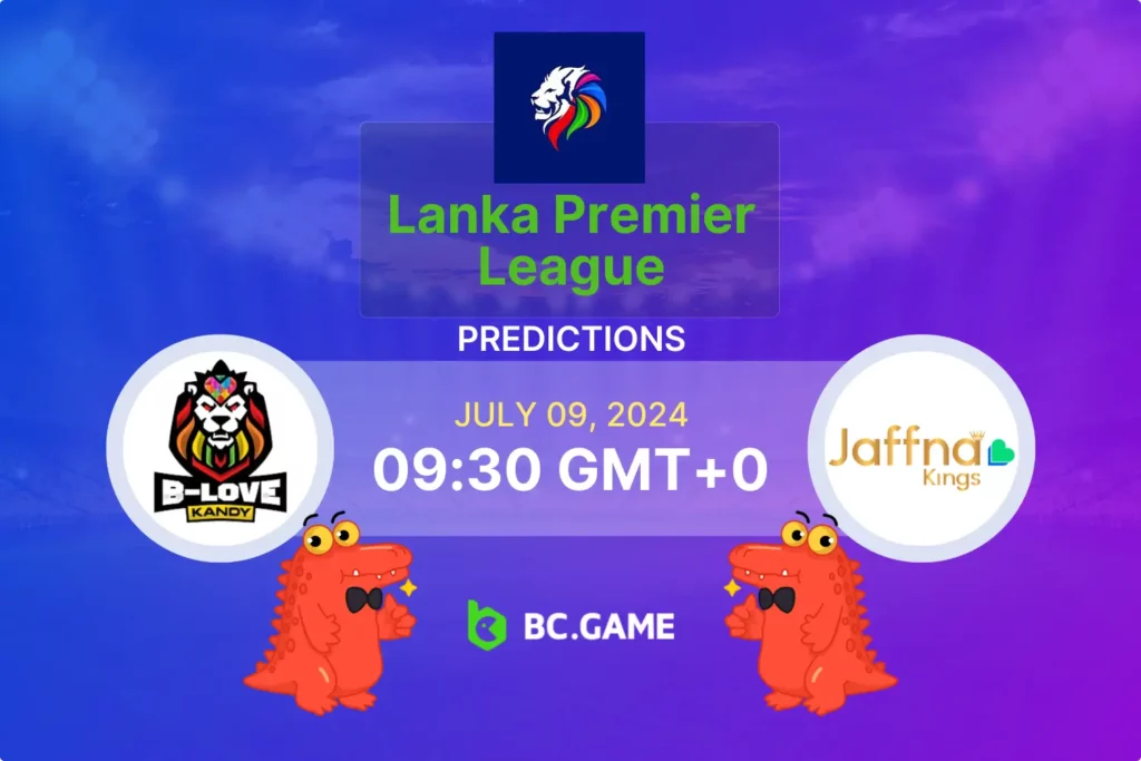 B-Love Kandy vs Jaffna Kings: Betting Odds and Match Predictions.