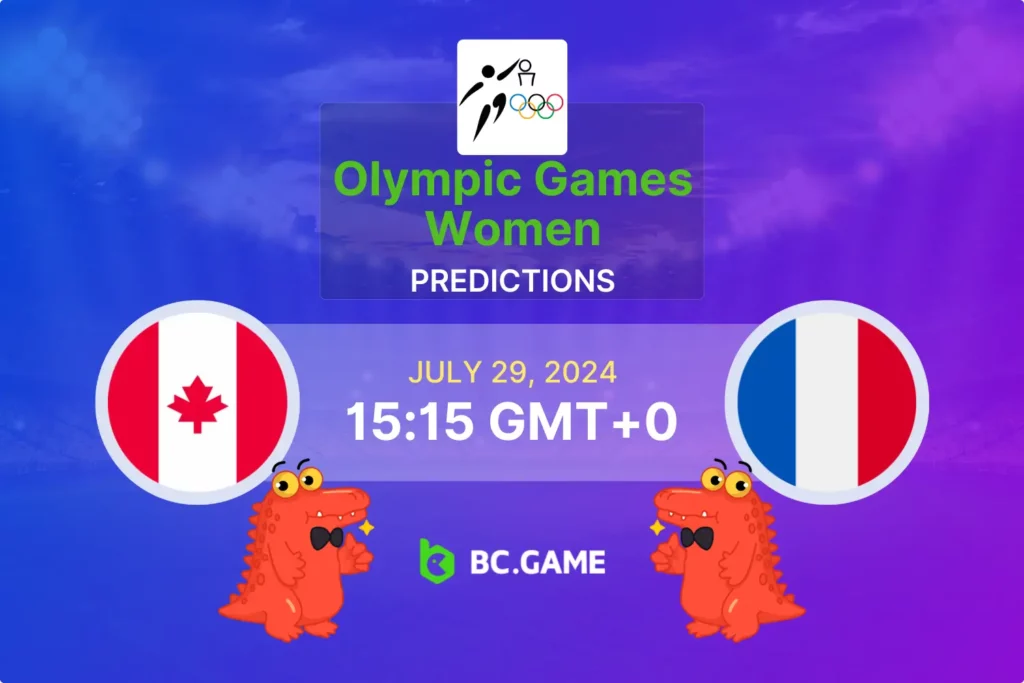 Canada vs France: Prediction, Odds, and Expert Betting Tips for Olympic Games Women.