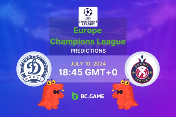 Dinamo Minsk vs Pyunik Prediction, Odds, Betting Tips – Champions League Qualification