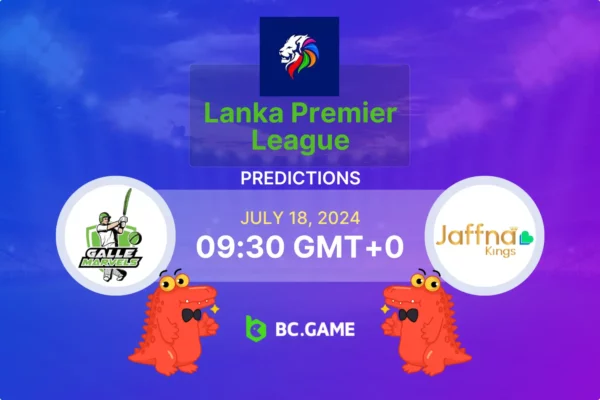 Galle Marvels vs Jaffna Kings Prediction, Odds, Betting Tips – Lanka Premier League