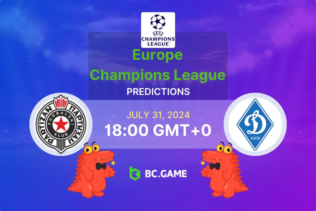 Champions League Qualifier: Partizan vs Dynamo Kiev Betting Tips and Prediction.