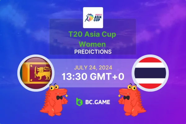 Sri Lanka vs Thailand Prediction, Odds, Betting Tips – Womens Asia Cup, 2024