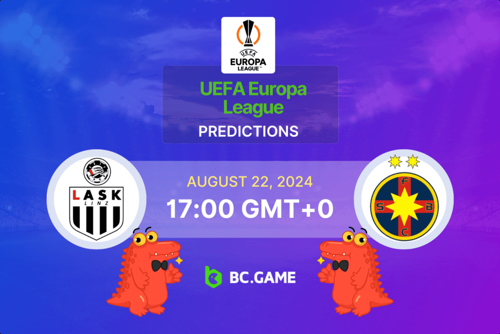 Match prediction for the LASK vs FCSB game at Europa League Qualification 2024